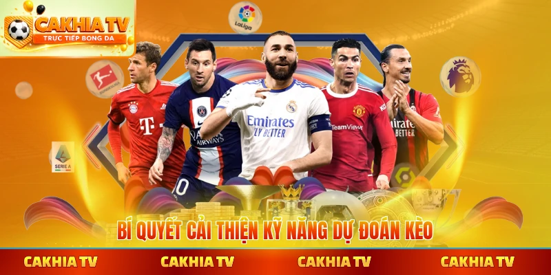 Bí quyết cải thiện kỹ năng dự đoán kèo