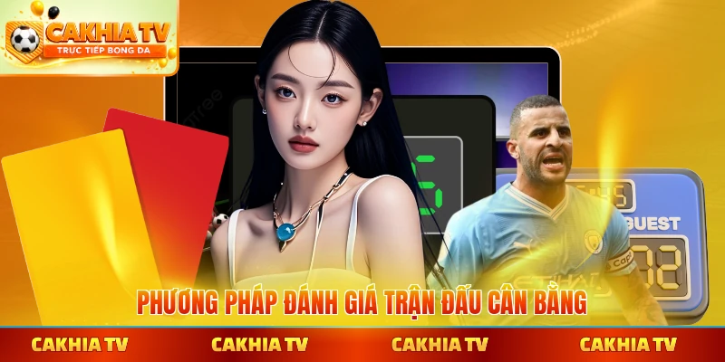Phương pháp đánh giá trận đấu cân bằng